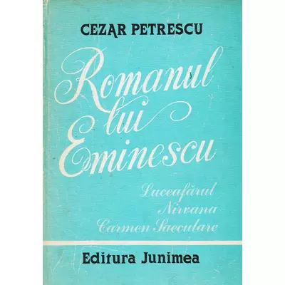 Romanul lui Eminescu - Cezar Petrescu