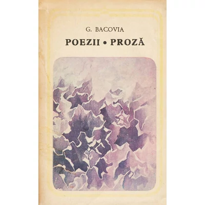 Poezii. Proza - George Bacovia