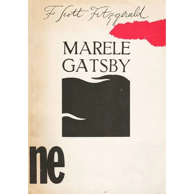 Marele Gatsby - F. Scott Fitzgerald