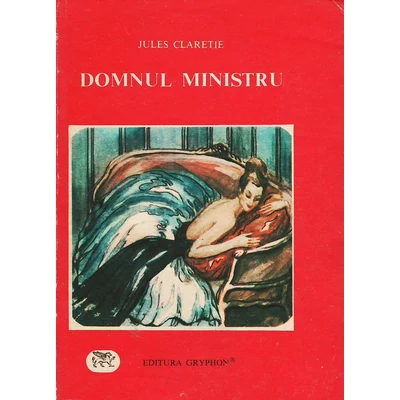 Domnul ministru - Jules Claretie