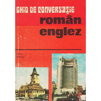 Ghid de conversatie roman-englez - Mihai Miroiu