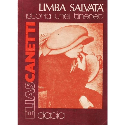 Limba salvata - Elias Canetti