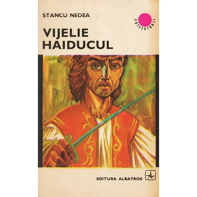 Vijelie haiducul - Stancu Nedea