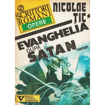 Evanghelia dupa Satan - Nicolae Tic