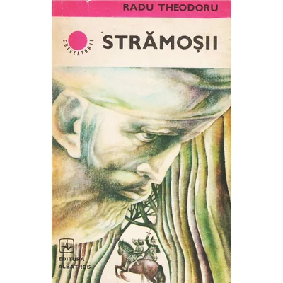 Stramosii - Radu Theodoru