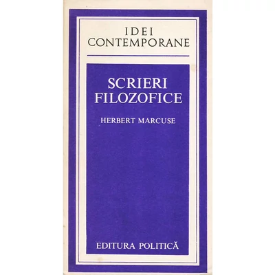 Scrieri filozofice - Herbert Marcuse