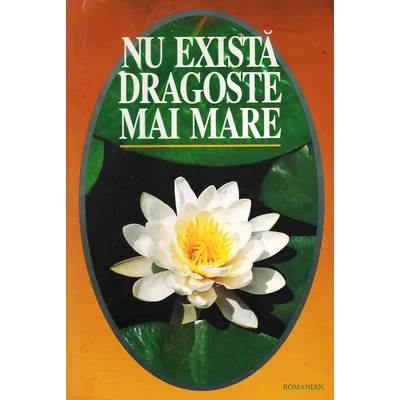 Nu exista dragoste mai mare - Nu exista