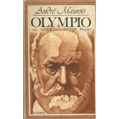 Olympio - Andre Maurois