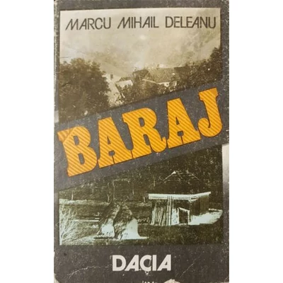 Baraj - Marcu  Mihail Deleanu