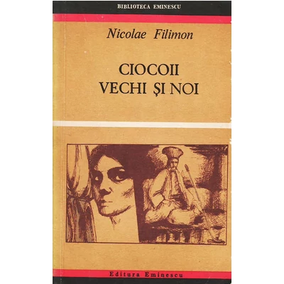 Ciocoii vechi si noi - Nicolae Filimon