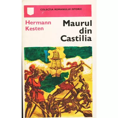 Maurul din Castilia - Hermann Kesten