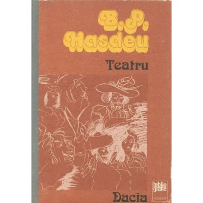 Teatru - B.P. Hasdeu