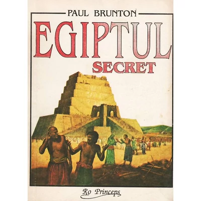 Egiptul secret - Paul Brunton