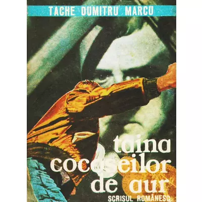 Taina cocoseilor de aur - Tache Dumitru Marcu