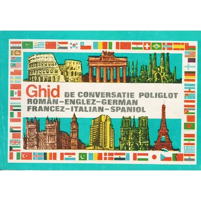 Ghid de conversatie poliglot roman-englez-german-francez-italian-spaniol - Andrei Bantas