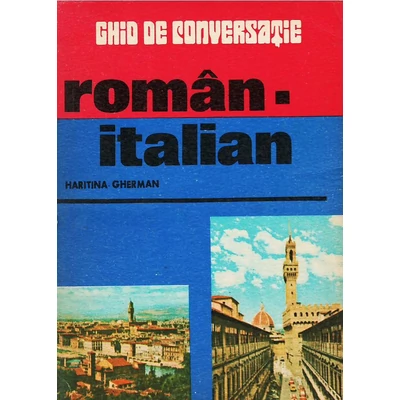 Ghid de conversatie roman-italian - Haritina Gherman