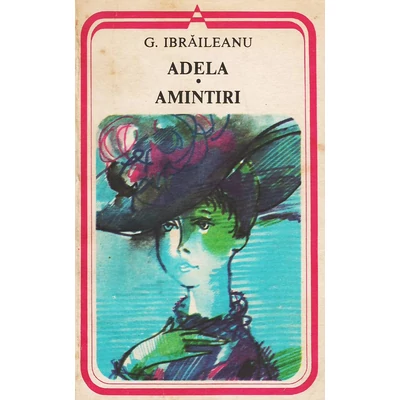 Adela - G. Ibraileanu