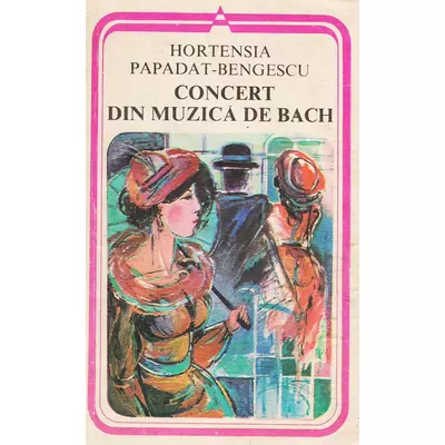 Concert din muzica de Bach - Hortensia Papadat-Bengescu