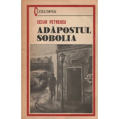 Adapostul Sobolia - Cezar Petrescu