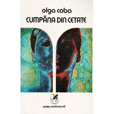 Cumpana din cetate - Olga Caba