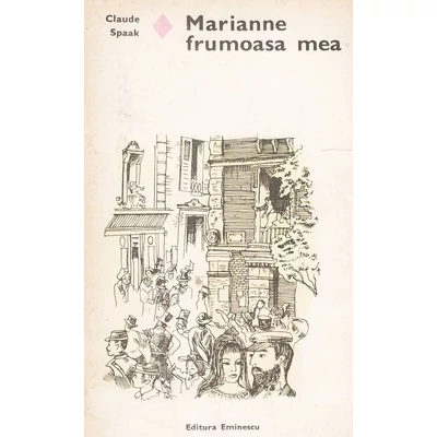 Marianne, frumoasa mea - Claude Spaak