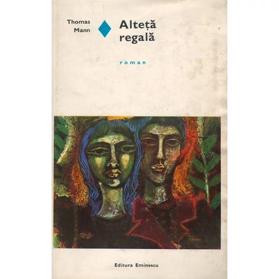 Alteta regala - Thomas Mann