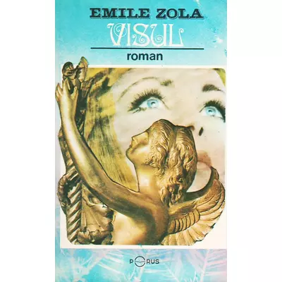 Visul - Emile Zola