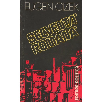 Secventa romana - Eugen Cizek (coord)