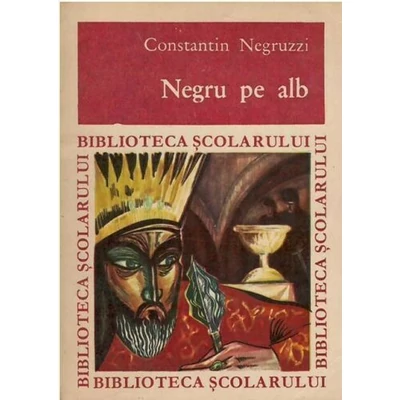 Negru pe alb - Constantin Negruzzi