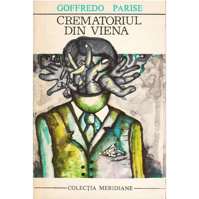 Crematoriul din Viena - Goffredo Parise