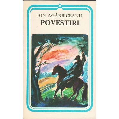 Povestiri - Ion Agarbiceanu