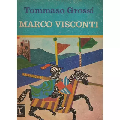 Marco Visconti - Tommaso Grossi