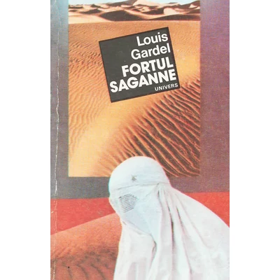 Fortul Saganne - Louis Gardel