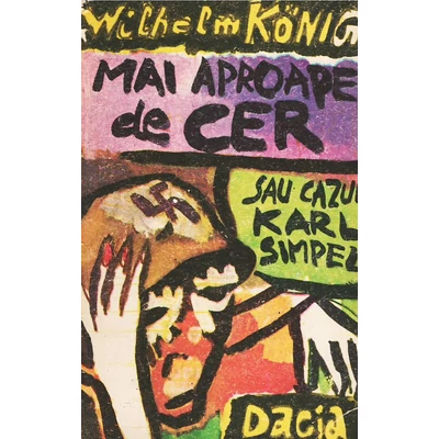 Mai aproape de cer - Wilhelm Konig