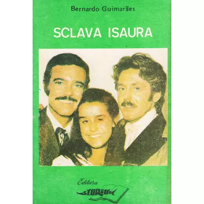 Sclava Isaura - Bernardo Guimaraes