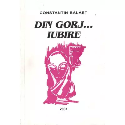 Din Gorj...iubire - Constantin Balaet