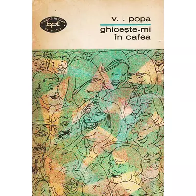 Ghiceste-mi in cafea - Victor Ion Popa