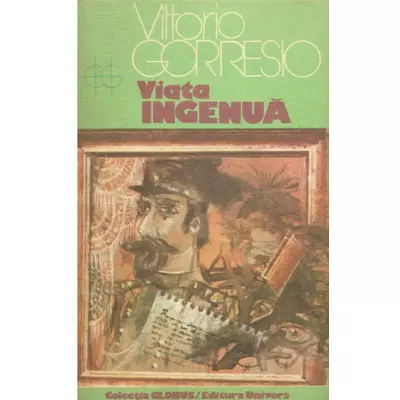 Viata ingenua - Vittorio Gorresio