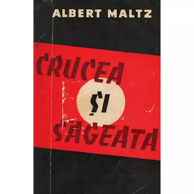 Crucea si sageata - Albert Maltz