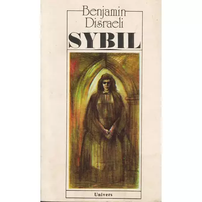 Sybil - Benjamin Disraeli