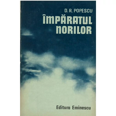 Imparatul norilor - D.R. Popescu