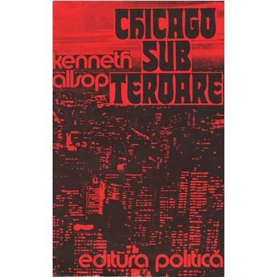 Chicago sub teroare - Kenneth Allsop