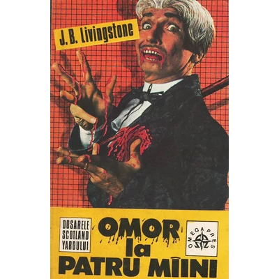 Omor la patru miini - J.B. Livingstone