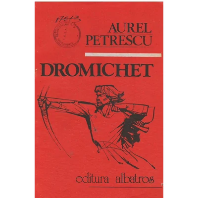 Dromichet - Aurel Petrescu