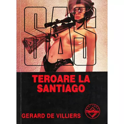 Teroare la Santiago -  Gerard de Villiers