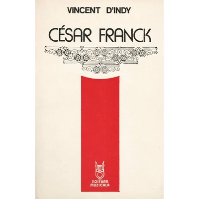 Cesar Franck - Vincent D'Indy