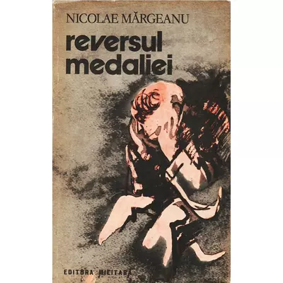 Reversul medaliei - Nicolae Margeanu