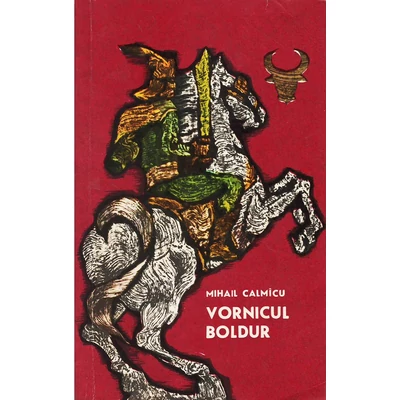 Vornicul Boldur - Mihail Calmicu