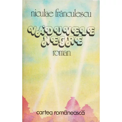 Vaduvele negre - Niculae Franculescu