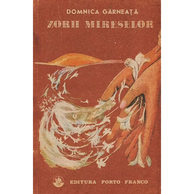 Zorii mireselor - Domnica Garneata